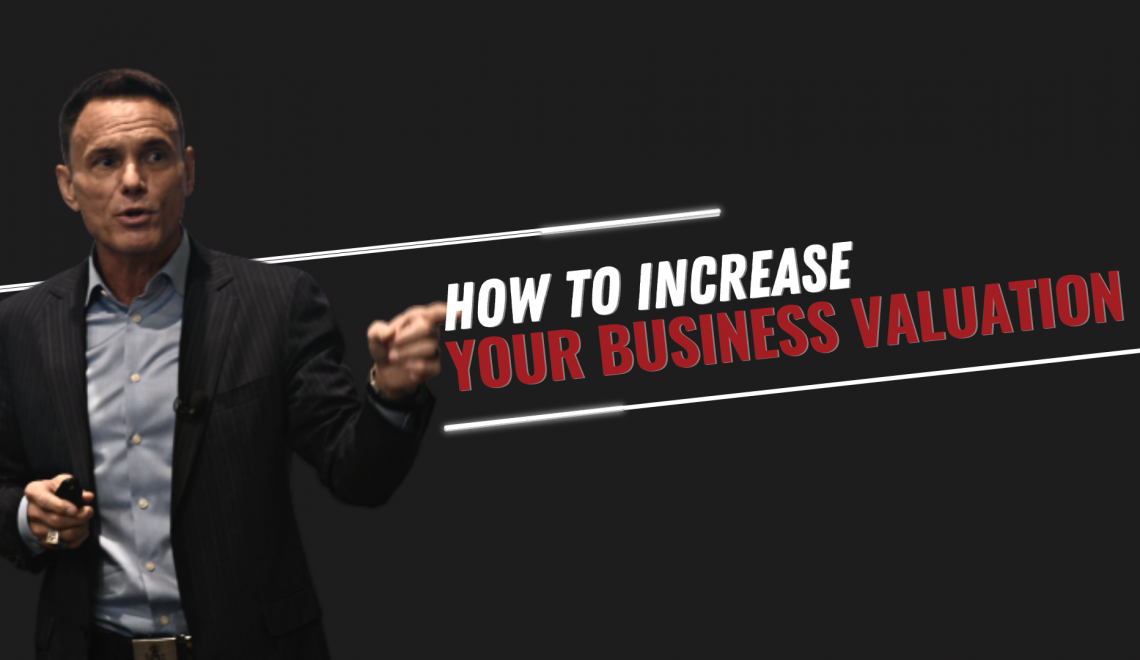 How To Increase Your Business Valuation (with the Tech Shark)