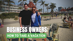 Business owners: How To Take A Vacation